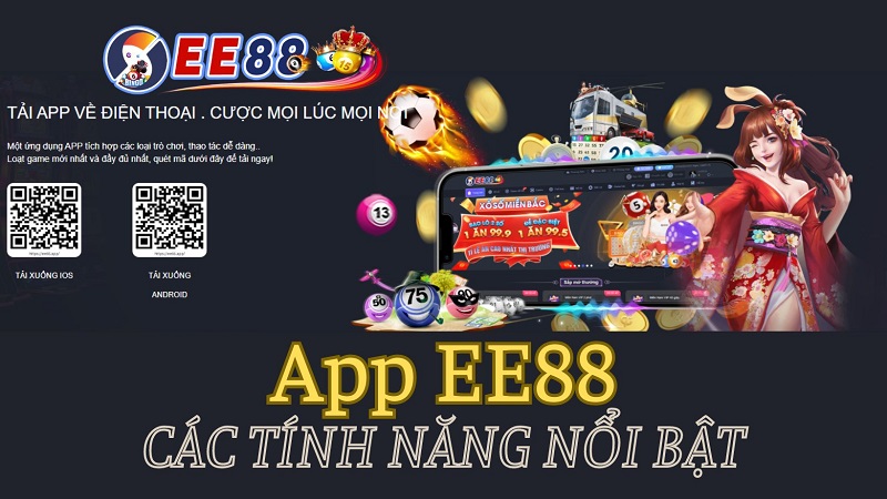 Các tính năng nổi bật của app EE88